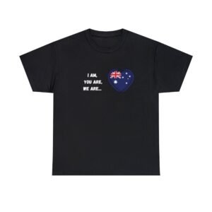 Australia Day 'We are Australian'  Unisex T- Shirt