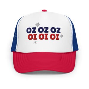 Oz Oz Oz Oi Oi Oi Embroidered Trucker Hat