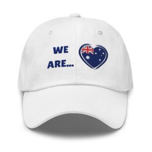 We Are… Australia Embroidered Dad Hat | Aussie Pride Cap | Unisex Cotton Hat